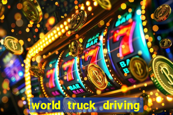 world truck driving simulator dinheiro infinito tudo desbloqueado 1,395